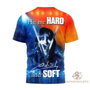 Billie Eilish Hit Me Hard and Soft 3D T-Shirt