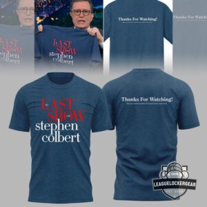The Late Show with Stephen Colbert Thanks For Watching T-Shirt