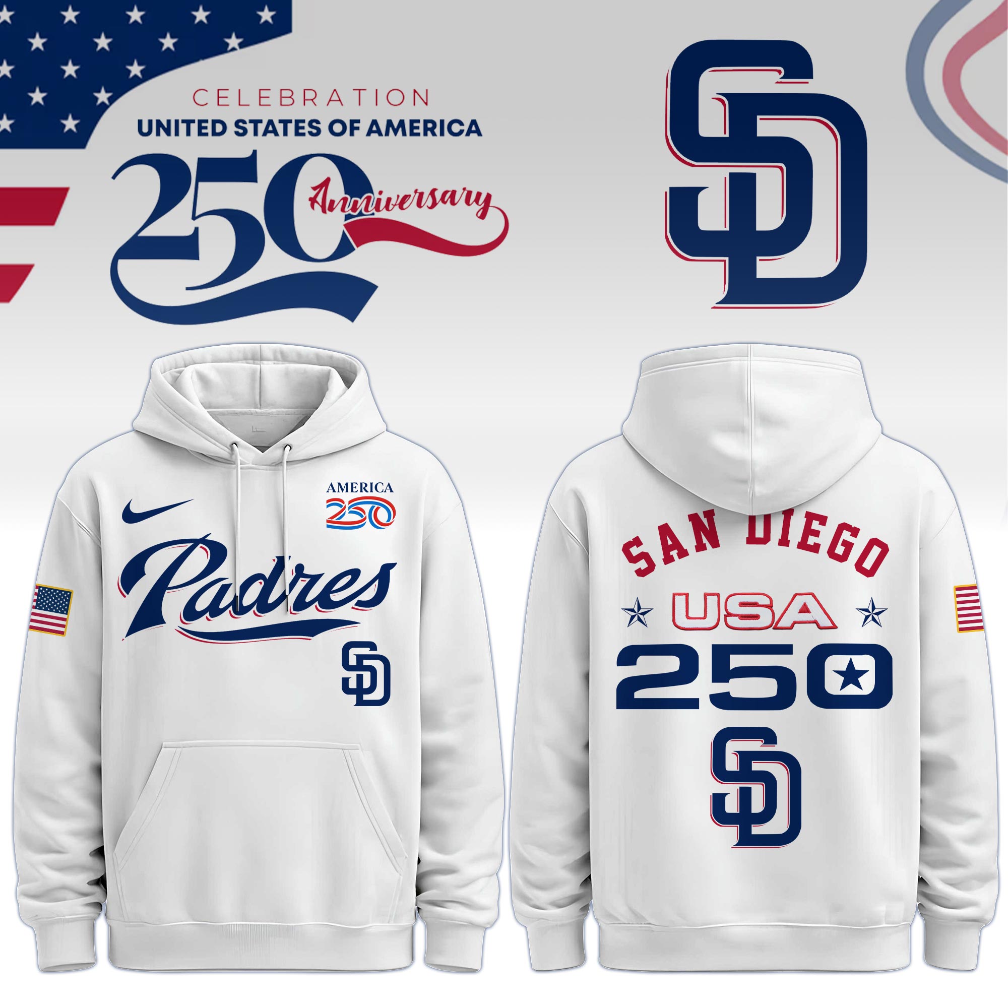 San Diego Padres United States Of America 250th Anniversary Hoodie - Front View