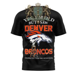Denver Broncos Snoopy Yes I'm Old But I Saw T-Shirt