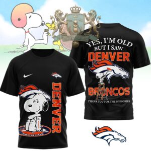 Denver Broncos Snoopy Yes I'm Old But I Saw T-Shirt