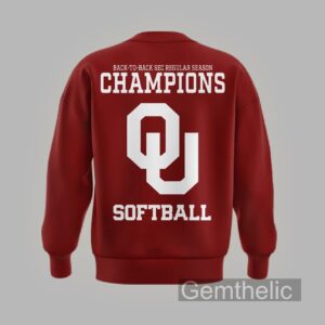 Oklahoma Sooners Softball Back-To-Back 2026 SEC Regular Season Champions Sweatshirt