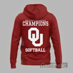 Oklahoma Sooners Softball Back-To-Back SEC Regular Season Champions Hoodie