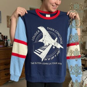 Elton John U.K. Tour 1976 Louder Than Concorde Sweatshirt