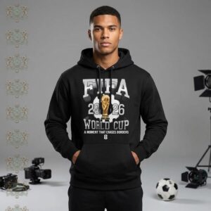 FIFA World Cup 2026 A Moment That Erases Borders Hoodie