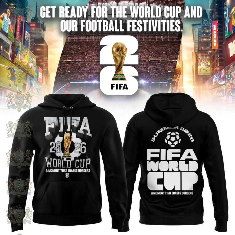 FIFA World Cup 2026 A Moment That Erases Borders Hoodie