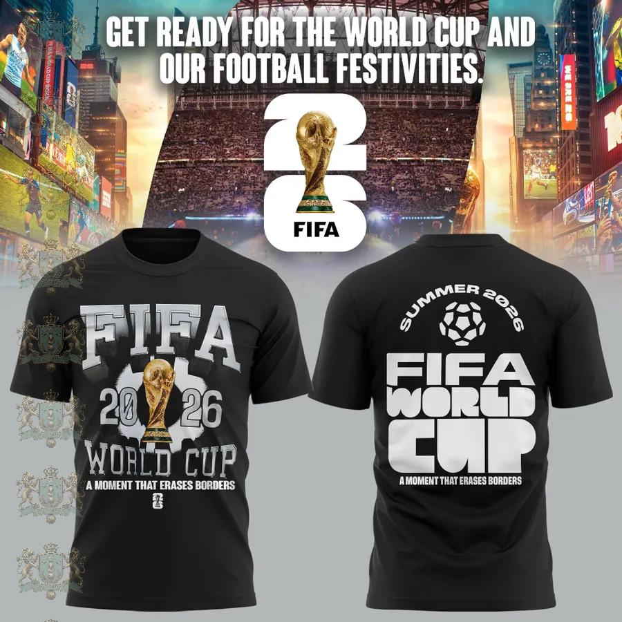 FIFA World Cup 2026 A Moment That Erases Borders T-Shirt