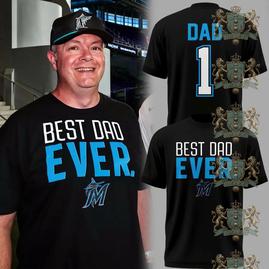 Miami Marlins Best Dad Ever T-Shirt