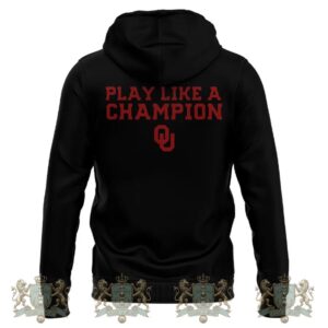 Oklahoma Sooners Play Like a Champion Hoodie